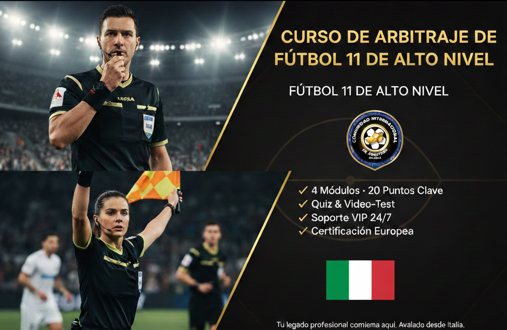 CURSO DE ARBITRAJE DE FÚTBOL 11 DE ALTO NIVEL